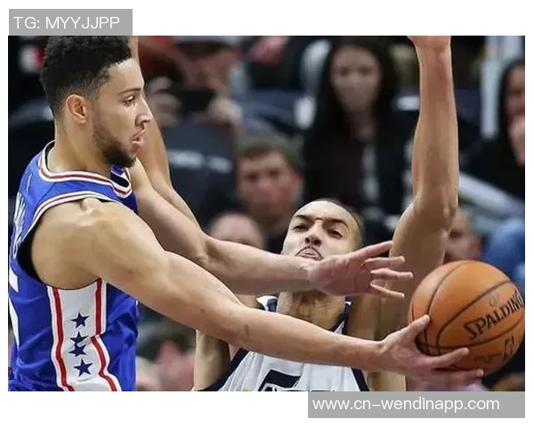 斯波点评韦尔与戈贝尔对决表现称其会调整并已明显进步